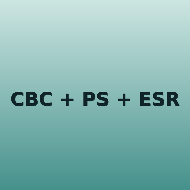 CBC + PS + ESR